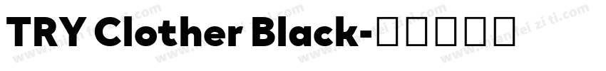 TRY Clother Black字体转换